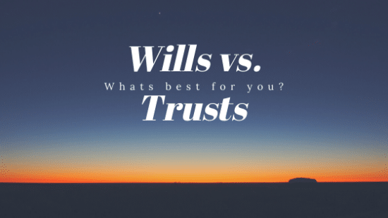Will vs Trust